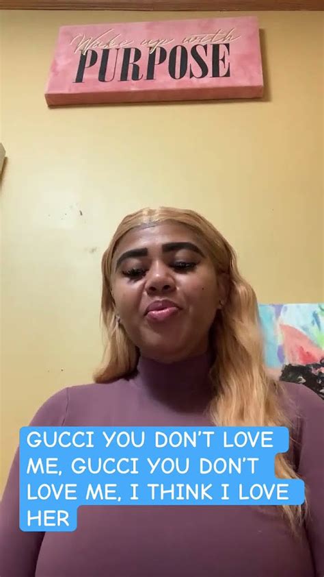 gucci you don't love me gucci you don't love me|g-love gucci mane.